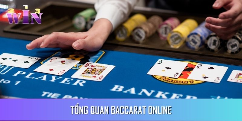 Tìm hiểu tổng quan chung về game Baccarat online Tìm hiểu tổng quan chung về game Baccarat online
