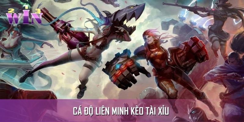 Kèo Tài xỉu cá cược Liên Minh huyền thoại siêu dễ dàng Kèo Tài xỉu cá cược Liên Minh huyền thoại siêu dễ dàng