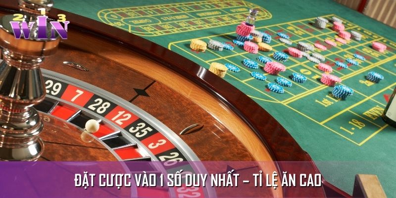 Người chơi đặt cược vào một số duy nhất từ 0 đến 36 Người chơi đặt cược vào một số duy nhất từ 0 đến 36
