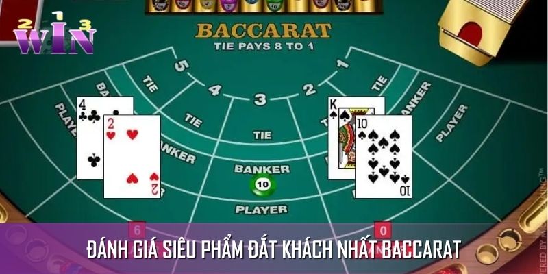 Review siêu phẩm Baccarat siêu đắt khách trên website Review siêu phẩm Baccarat siêu đắt khách trên website