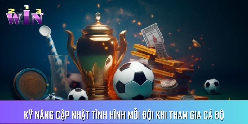 Update kỹ năng phân tích đội hình trước khi xuống tiền cá kèo Update kỹ năng phân tích đội hình trước khi xuống tiền cá kèo