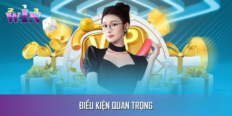 Điều kiện cần lưu ý để tham gia khuyến mãi sinh nhật Điều kiện cần lưu ý để tham gia khuyến mãi sinh nhật