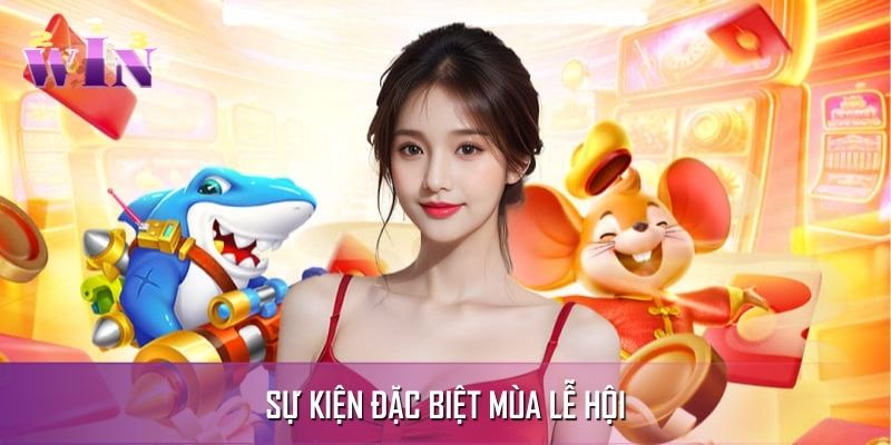 Những phần thưởng giá trị cực khủng trong mùa lễ hội Những phần thưởng giá trị cực khủng trong mùa lễ hội