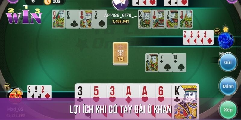 Lợi ích khi xuất hiện Ù khan trong phỏm là gì Lợi ích khi xuất hiện Ù khan trong phỏm là gì
